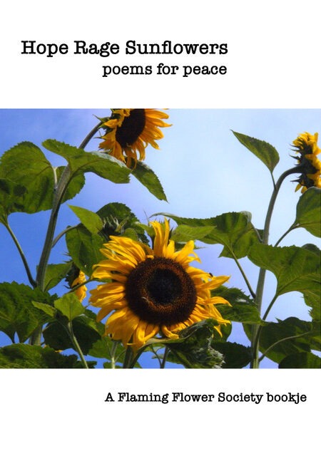 Hope Rage Sunflowers - poems for peace